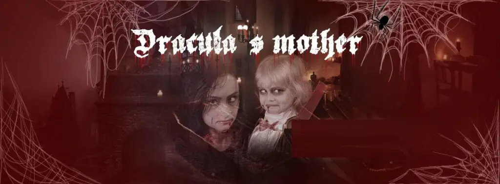 Dracula's Mother